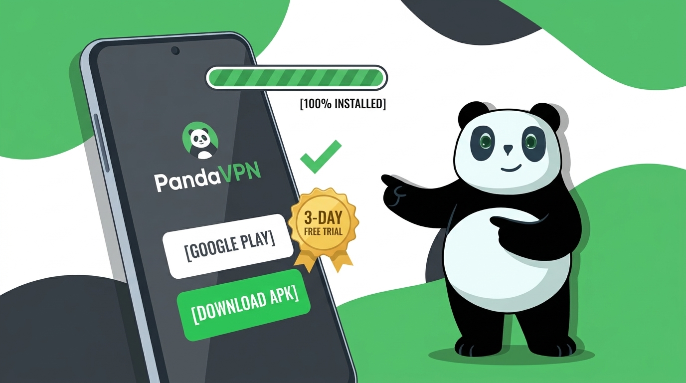 How to Download and Install PandaVPN on Android: A Step-by-Step Guide